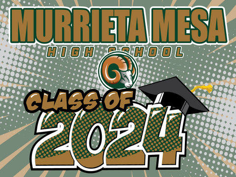 Murrieta Mesa HS Graduation Yard Sign