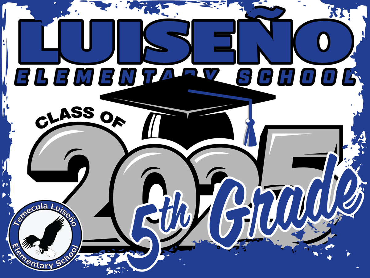 Luiseño Elementary School 5th Grade Graduation Yard Sign Wolfpack