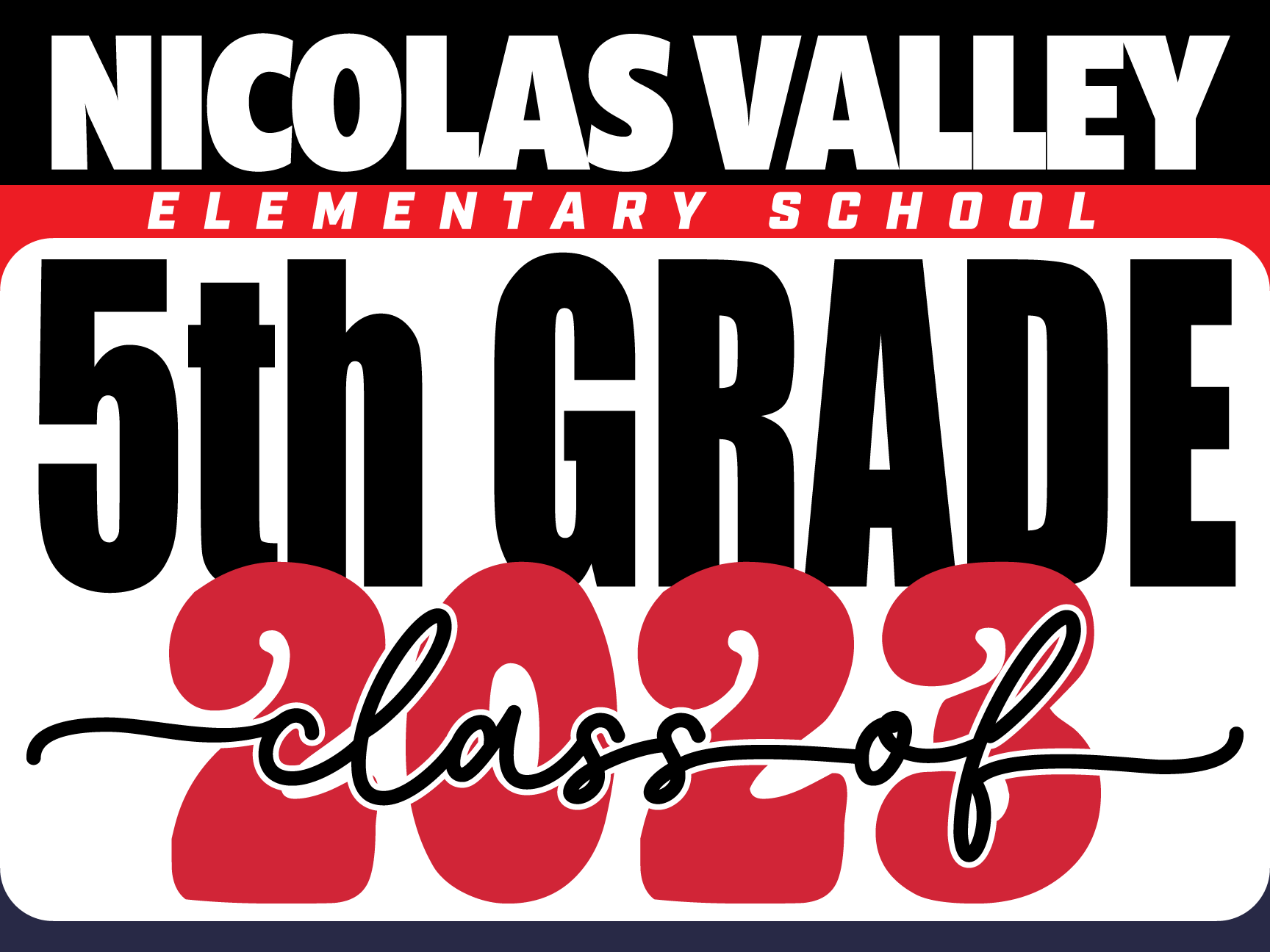 Nicolas Valley Elementary School 5th Grade Graduation Yard Sign