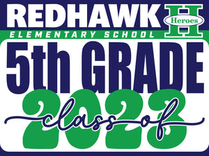 Redhawk Elementary School 5th Grade Graduation Yard Sign
