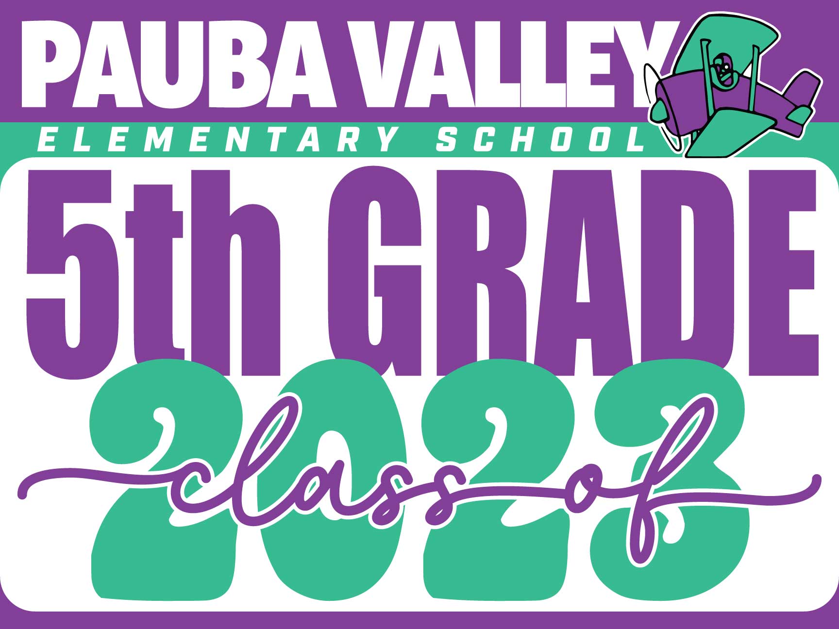 Pauba Valley Elementary School 5th Grade Graduation Yard Sign