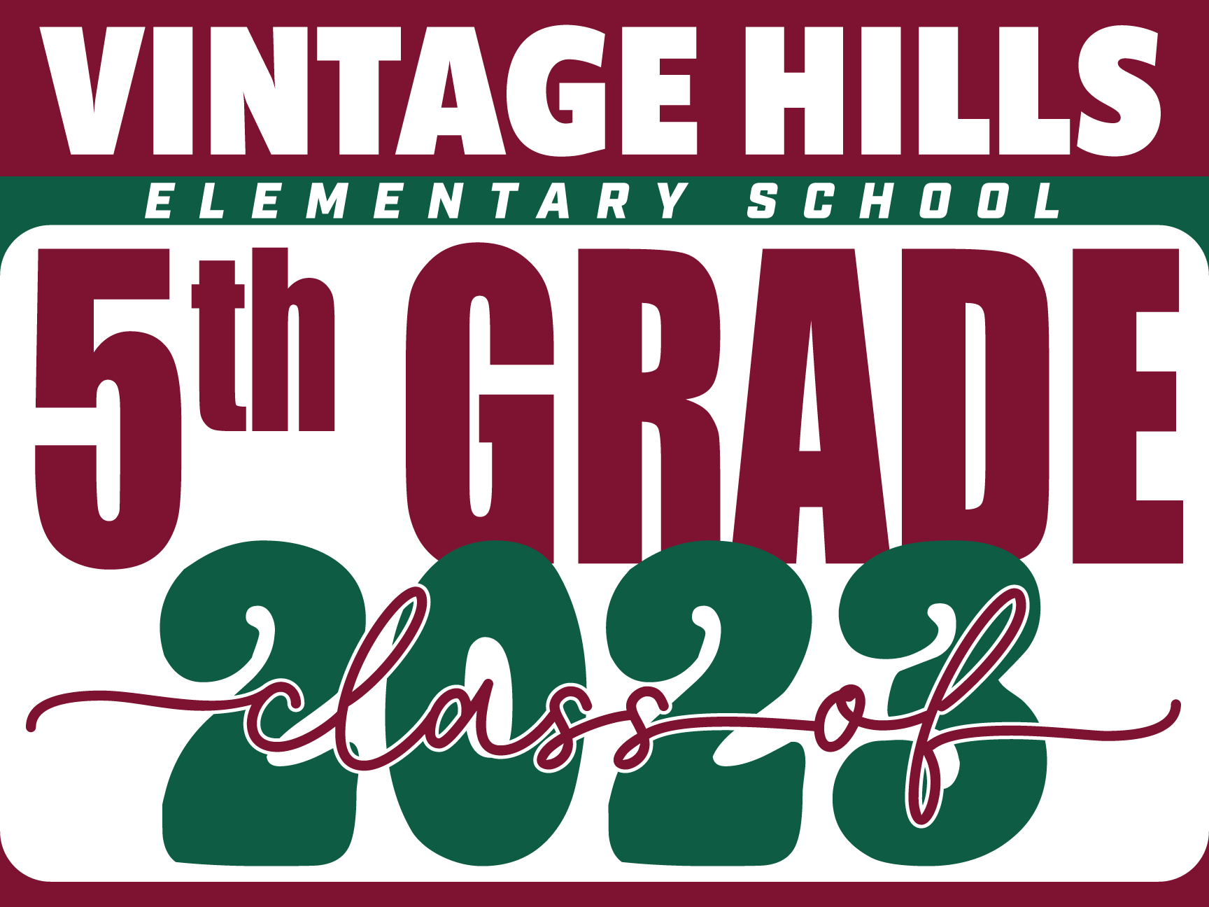 Vintage Hills Elementary School 5th Grade Graduation Yard Sign