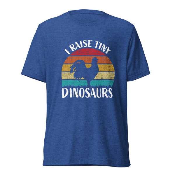 I Raise Tiny Dinosaurs Unisex Tri-Blend T-Shirt