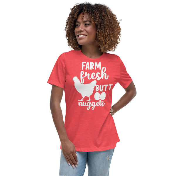 Farm Fresh Butt Nuggets Women's Relaxed T-Shirt