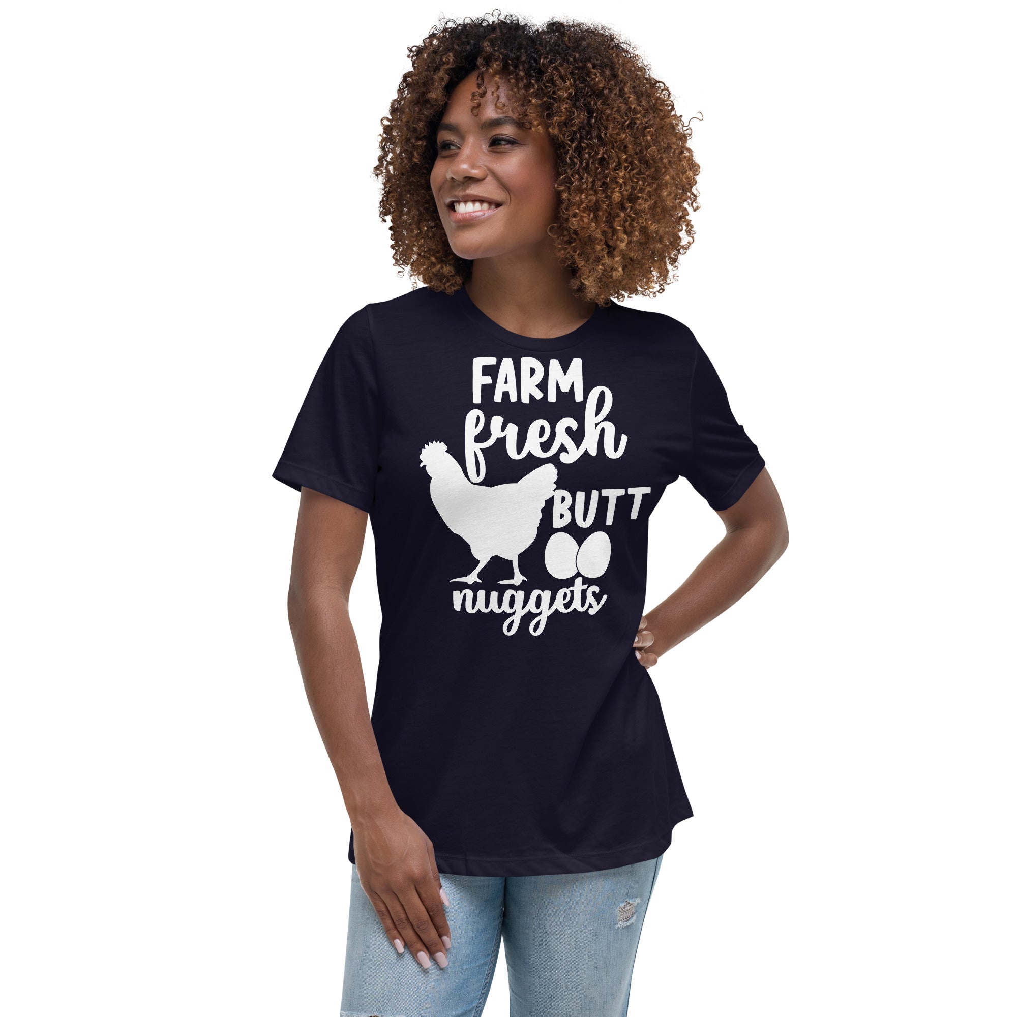 Farm Fresh Butt Nuggets Women's Relaxed T-Shirt